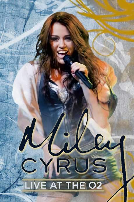 Miley Cyrus: Live at the O2
